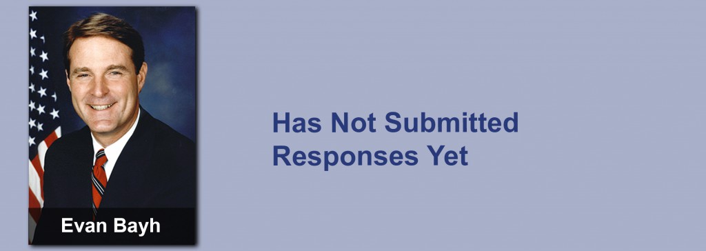 Evan Bayh has not submitted his responses yet.