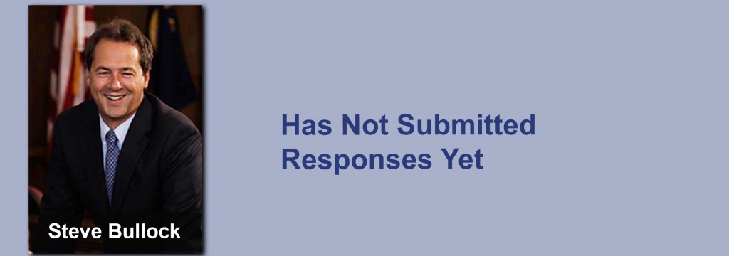 Steve Bullock has not submitted his responses yet.
